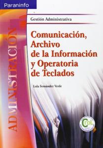 Comunicación, archivo de la información y operatoria de teclados·Administración