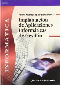 Implantación de aplicaciones informáticas de gestión·Formación profesional·Informática y Comunicaciones