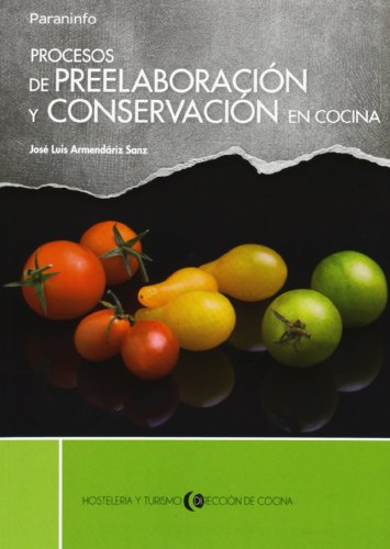 Procesos de preelaboración y conservación en cocina·Formación profesional·Hostelería y Turismo