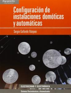 Configuración de instalaciones domóticas y automáticas·Formación profesional·Electricidad y Electrónica