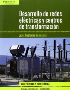 Desarrollo de redes eléctricas y centros de transformación·Formación profesional·Electricidad y Electrónica