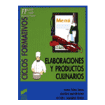 Elaboraciones y productos culinarios·Ciclos formativos. FP grado medio. Hoste