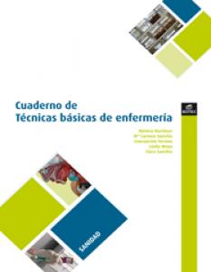 Cuaderno de Técnicas básicas de enfermería·Formación profesional·Cuadernos de Trabajo