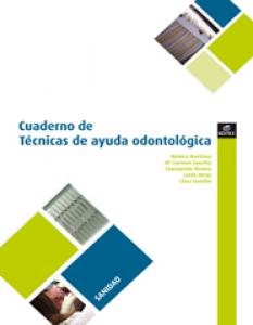 Cuaderno Técnicas odontológicas·Formación profesional·Cuadernos de Trabajo