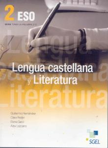 Lengua castellana y Literatura 2 Bachillerato·E.S.O..2ºCurso