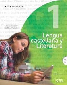 Lengua castellana y Literatura 1 Bachillerato·Bachillerato.1er Curso