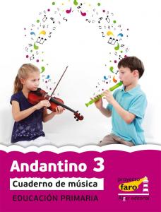 Andantino 3. Proyecto Faro·Primaria·Proyecto Faro