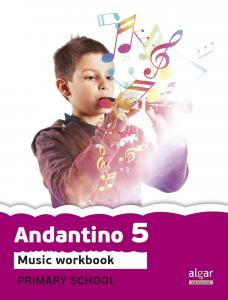 Andantino 5. Music Workbook Proyecto faro·Primaria·Proyecto Faro