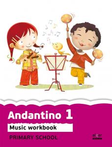 Andantino 1. Music Workbook Proyecto faro·Primaria·Proyecto Faro