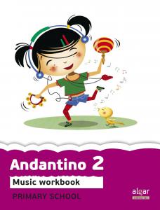 Andantino 2. Music Workbook Proyecto faro·Primaria