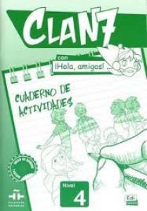 Clan 7 ¡Hola amigos! 4 Cuaderno de actividades