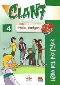 Clan 7 ¡Hola amigos! 4 Libro del profesor CD CD ROM