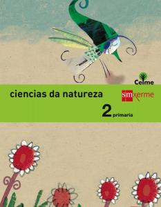 Ciencias da natureza. 2 Primaria. Celme·Primaria.2ºCurso