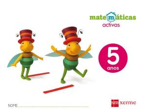 Matemáticas activas. 5 anos·Infantil.3er Curso