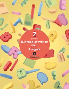 GA-2EP.SUPERCOMPETENTE EN...LINGUA 19·Primaria.2ºCurso