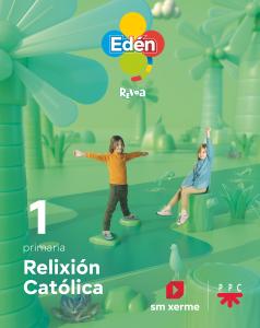 Relixión Católica. 1 Primaria Edén. Revoa (Gallego)·Primaria.1er Curso