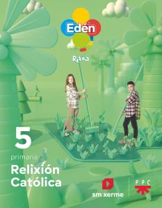 Relixión Católica. 5 Primaria Edén. Revoa·Primaria.5ºCurso