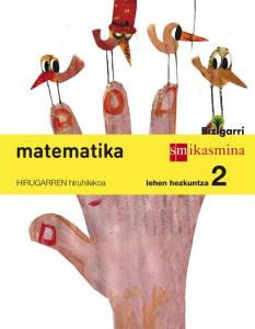 Matematika. Lehen Hezkuntza 2. Bizigarri·Primaria.2ºCurso