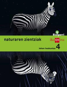 Natura zientziak. Lehen Hezkuntza 4. Bizigarri·Primaria.4ºCurso