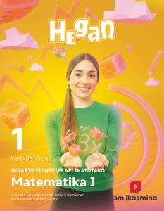 Gizarte Zientziei Aplikatutako Matematika. Batxilergoa 1. Hegan·Bachillerato.1er Curso