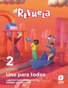 Método globalizado. Uno para todos. 1 Trimestre. 2 Primaria. Revuela·Primaria.2ºCurso