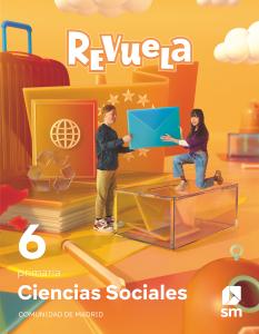 Ciencias Sociales. 6 Primaria. Revuela. Comunidad de Madrid·Primaria.6ºCurso