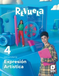 Expresión Artística. 4 Secundaria. Revuela·E.S.O..4ºCurso