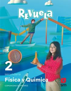 Física y Química. 2 Secundaria. Revuela. Comunidad de Madrid·E.S.O..2ºCurso