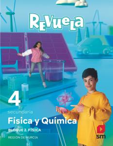 Física y Química. 4 Secundaria. Bloques. Revuela. Región de Murcia·E.S.O..4ºCurso