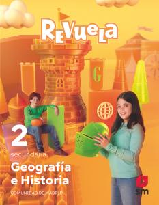 Geografía e Historia. 2 Secundaria. Revuela. Comunidad de Madrid·E.S.O..2ºCurso