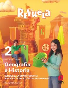 Geografía e Historia. 2 Secundaria. Bloques. Revuela. Región de Murcia·E.S.O..2ºCurso