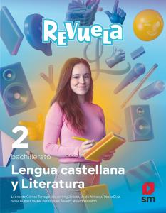 Lengua Castellana y Literatura. 2 Bachillerato. Revuela·Bachillerato.2ºCurso