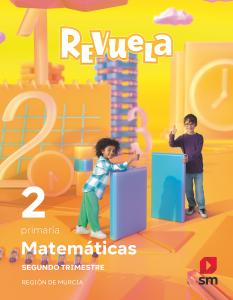 Matemáticas. Trimestres temáticos.2 Primaria. Revuela. Región de Murcia·Primaria.2ºCurso