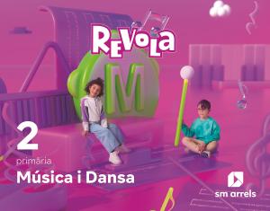 Música i Dansa. 2 Primària. Revola·Primaria.2ºCurso