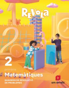 Matemàtiques. 2 Primària. Revola. Arrels·Primaria.2ºCurso