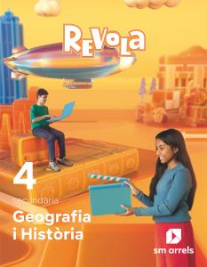 Geografia i Història. 4 Secundaria. Revola. Arrels·E.S.O..4ºCurso