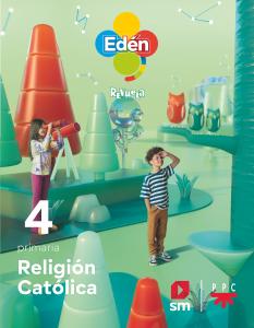 Religión Católica. 4 Primaria. Edén. Revuela·Primaria.4ºCurso