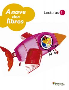 LECTURAS A NAVE DOS LIBROS 1 PRIMARIA·Primaria.1er Curso